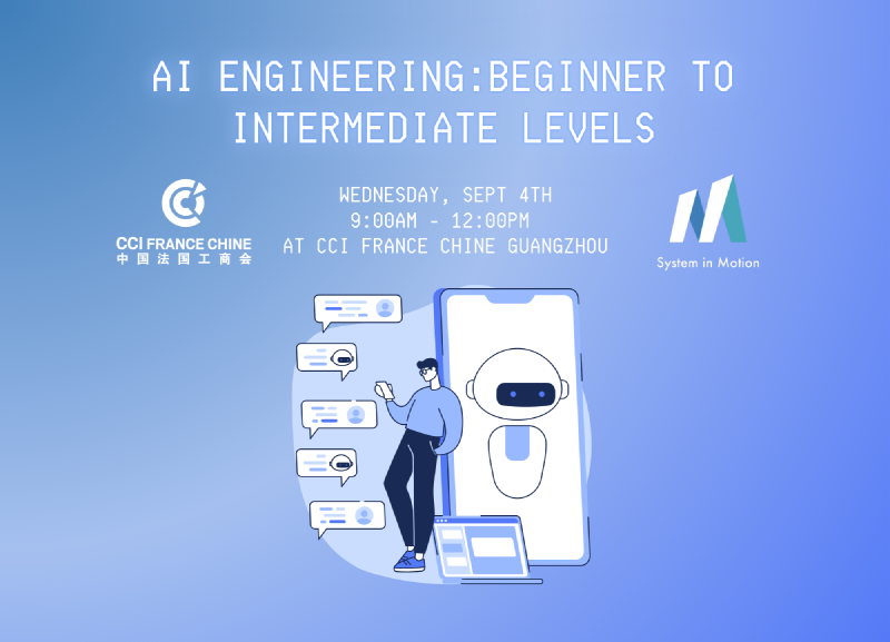 CCIFC AI Engineering: Level 1 & Level 2 - Sep 4th - Guangzhou